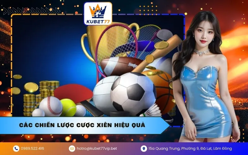 Các chiến lược cược xiên hiệu quả