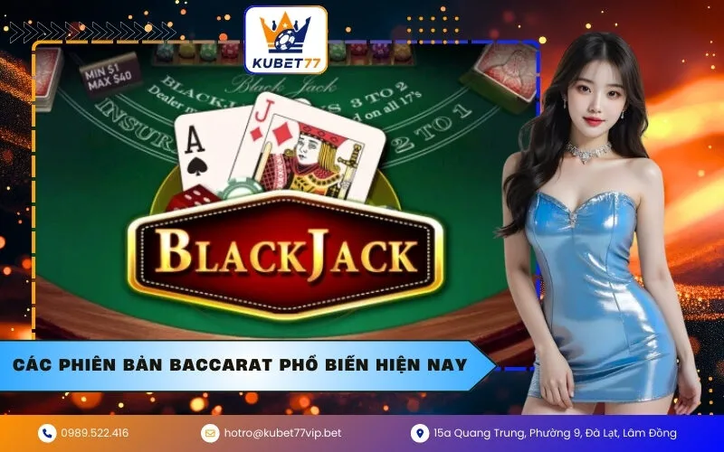 Các phiên bản Baccarat phổ biến hiện nay