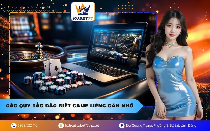 Các quy tắc đặc biệt game Liêng cần nhớ