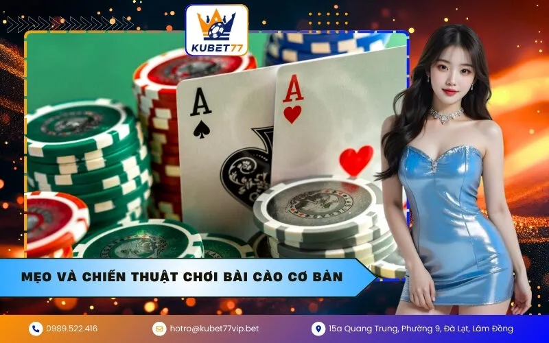 Mẹo và chiến thuật chơi Bài Cào cơ bản