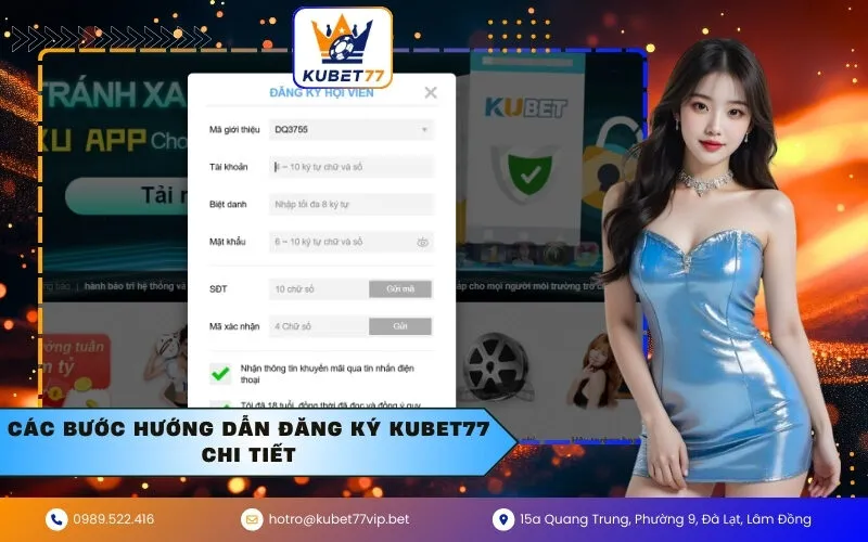 Các bước Hướng Dẫn Đăng Ký Kubet77 Chi Tiết