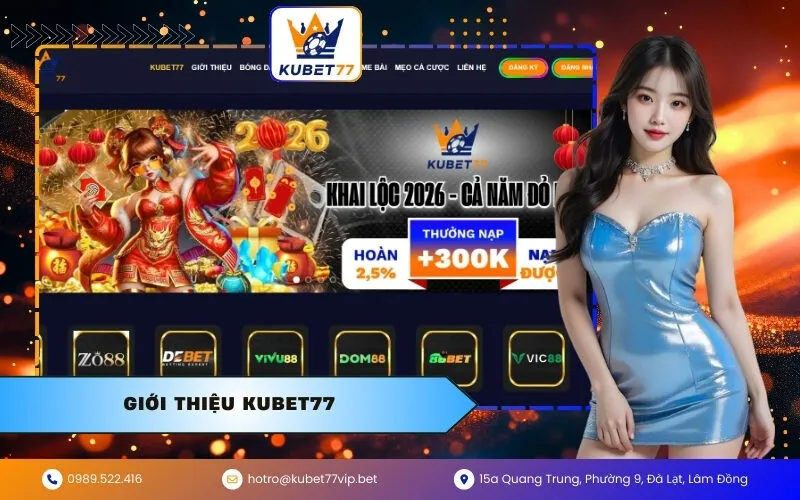 Giới Thiệu Kubet77