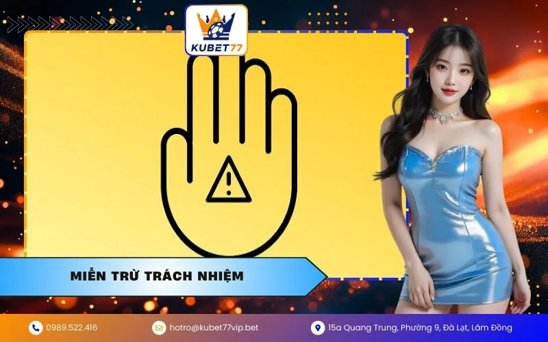 Miễn Trừ Trách Nhiệm