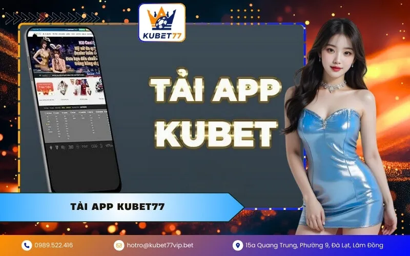 Tải App Kubet77